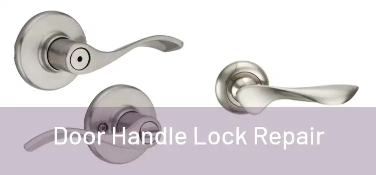  Door Handle Lock Repair 